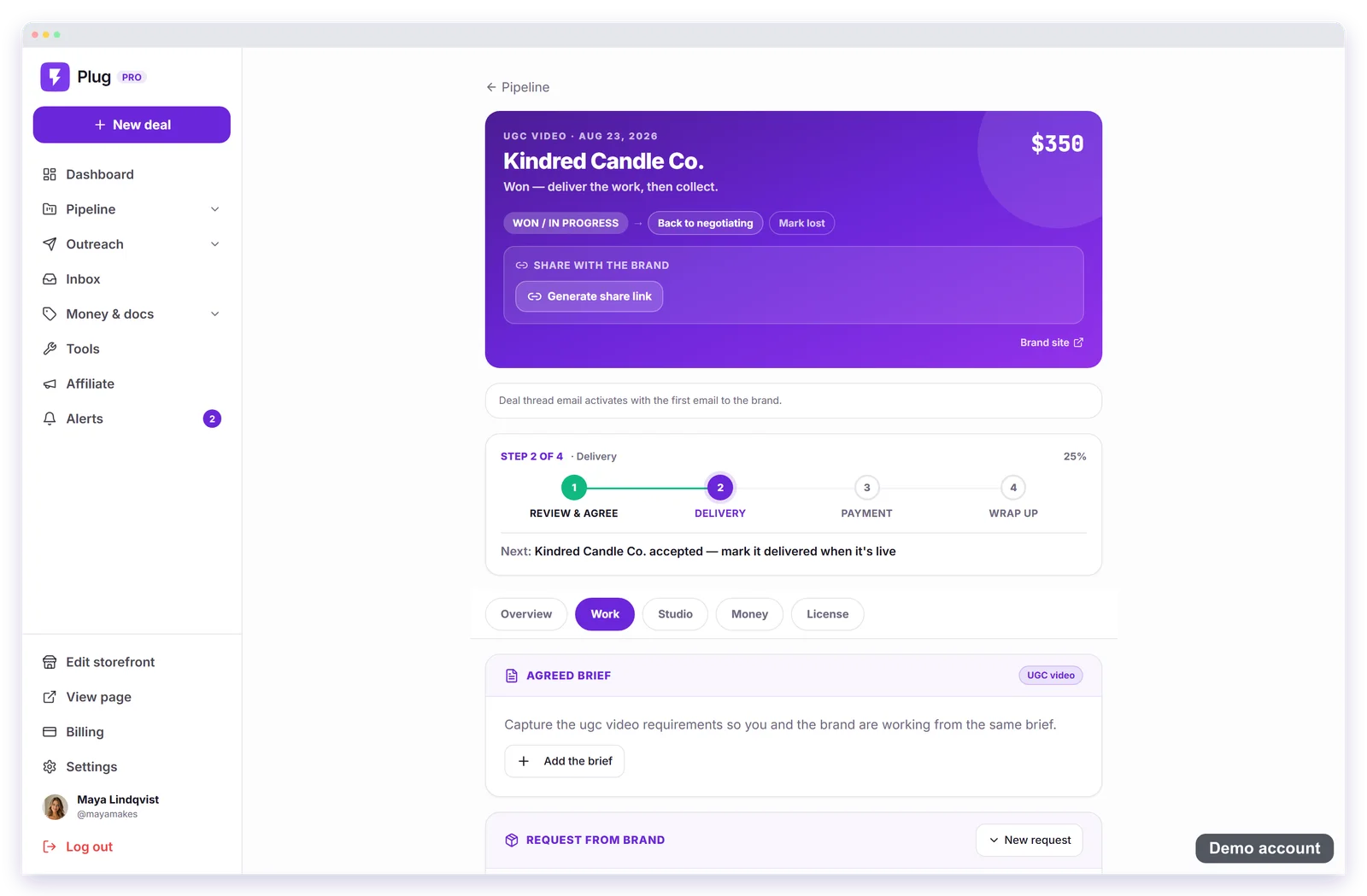 A deal page on a demo account: the brand and amount, Won / In progress with stage controls, Share with the brand, the deal thread email note, the four-step track at step 2 of 4 with the next action, the Overview, Work, Studio, Money and License tabs, and the agreed brief.