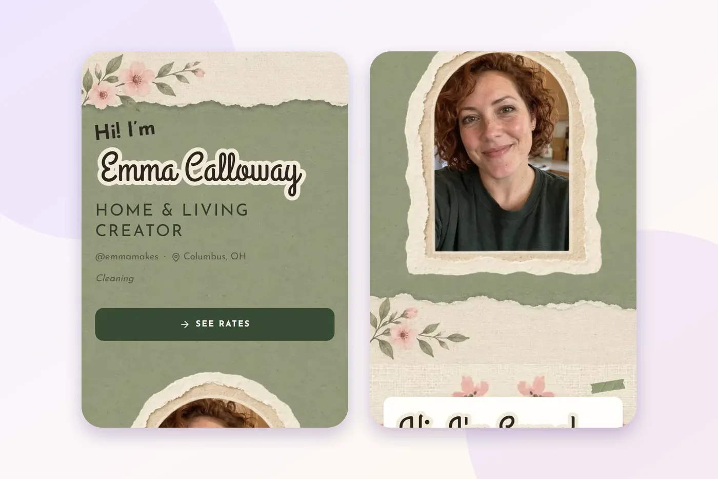 A demo home creator's page in the Sage layout on two phone screens: 'Hi! I'm' above her name in script on torn sage paper, Home and Living creator, a See rates button, and her portrait in an arched paper frame with flowers.